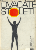 Dvacáté století - Kniha o vědě, technice a kultuře 1963-64