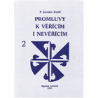 Promluvy k věřícím i nevěřícím. Díl 3, Duben-květen 1984