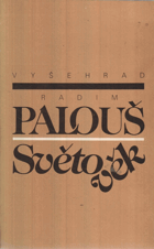 Světověk, neboli, 1969 - hypotéza o konci novověku, ba o konci celého eurověku a o počátku ...