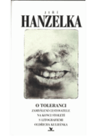 O toleranci - zamyšlení cestovatele na konci století