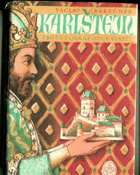 Karlštejn Zbožný odkaz otce vlasti Kubašta, Vojtěch
