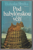 Pod babylónskou věží