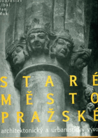 Staré Město pražské - architektonický a urbanistický vývoj