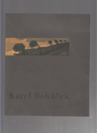 Karel Boháček - obrazy od postimpresionismu k neoklasicismu