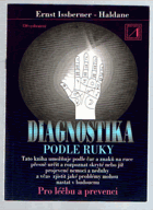 Diagnostika podle ruky. Pro léčbu a prevenci