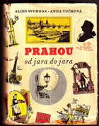 Prahou od jara do jara BEZ OBÁLKY!