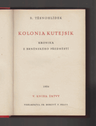 Kolonia Kutejsík. Kronika z brněnského předměstí