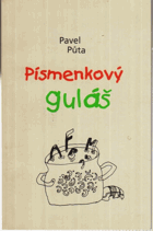 Písmenkový guláš
