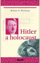 Hitler a holocaust - okolnosti a příčiny holocaustu