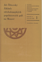 Základy středodunajských popelnicových polí na Moravě