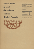 K časně slovanskému osídlení Břeclavi-Pohanska
