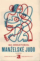 Manželské judo VĚNOVÁNÍ AUTORA!!