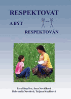 Respektovat a být respektován