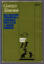 Maigret chystá léčku - Maigret zuří