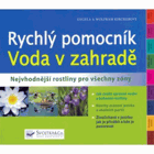 Rychlý pomocník - voda v zahradě - nejvhodnější rostliny pro všechny zóny