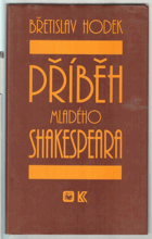 Příběh mladého Shakespeara - románová mozaika