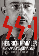 SS-1 - Heinrich Himmler - nepravděpodobná smrt