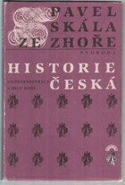 Historie česká - od defenestrace k Bílé hoře