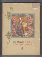 Bible v českých zemích od nejstarších dob do současnosti