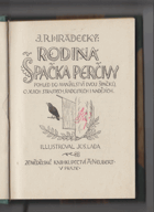 Rodina špačka Perčivy Pohled do manželství dvou špačků, o jejich starostech, radostech i ...
