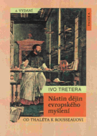 Nástin dějin evropského myšlení - od Thaléta k Rousseauovi