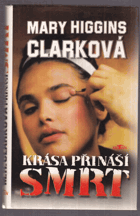 Krása přináší smrt