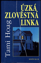 Úzká zlověstná linka