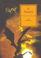 O dracích Z archivů Grayovy školy čarodějnictví DRACI