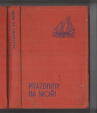 Prázdniny na moři - podivuhodná cesta hrdinů knih