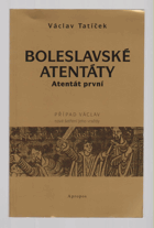 4SVAZKY Boleslavské atentáty 1 - 4