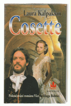 Cosette - pokračování románu Victora Huga Bídníci