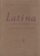 Latina pro mediky s přihlédnutím k řečtině