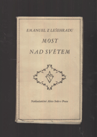 Most nad světem - básně prózou, oratorium