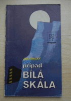 Případ Bílá skála