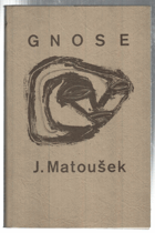 Gnose, čili, Tajné učení náboženské posledních století pohanských a prvních ...