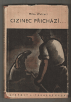 Cizinec přichází - román