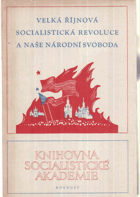 Velká říjnová socialistická revoluce a naše národní svoboda