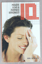 Posuďte si své IQ životních dovedností - jak vypracovat, vyhodnotit a interpretovat test ...