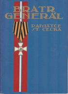 Bratr generál - památce Stanislava Čečka