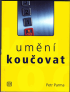 Umění koučovat STRÁNKY POŠKOZENÉ OD VLHKOSTI! Systematické koučování ve firmě, rodině a ...