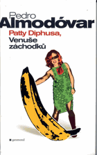 Patty Diphusa, Venuše záchodků