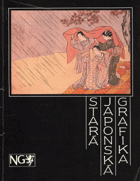 Stará japonská grafika - katalog výstavy, Praha leden - únor 1991