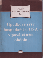 Úpadkové rysy hospodářství USA v poválečném období Šest studií
