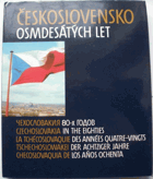 Československo osmdesátých let - Čechoslovakija 80-ch godov - Czechoslovakia in the Eighties - ...