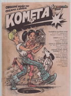 Kometa č. 1. Obrazové seriály pro chlapce a děvčata