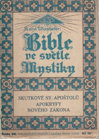 Bible ve světle mystiky. Skutkové sv. apoštolů, Apokryfy Nového zákona