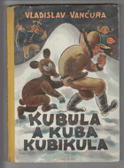 Kubula a Kuba Kubikula Sekora, Ondřej