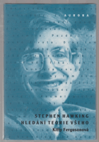 Stephen Hawking - hledání teorie všeho