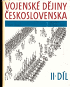 Vojenské dějiny Československa II 1526-1918