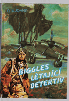 Biggles - létající detektiv